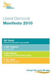 Liberal Democrat Manifesto for 2010 General Election
